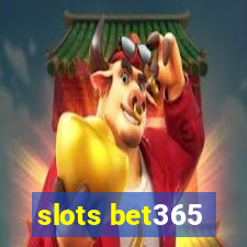 slots bet365