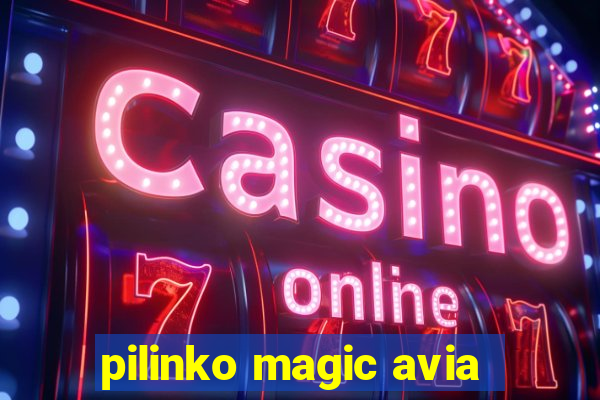 pilinko magic avia