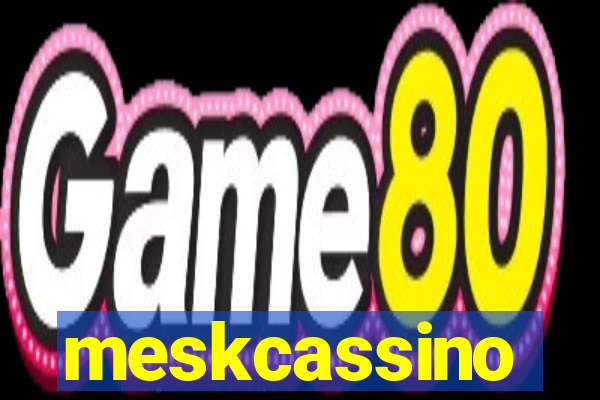 meskcassino