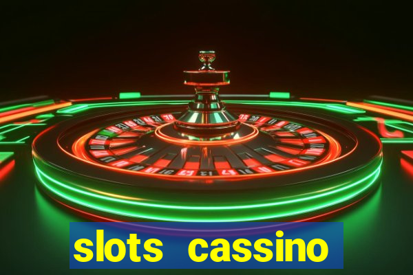 slots cassino pagando no cadastro