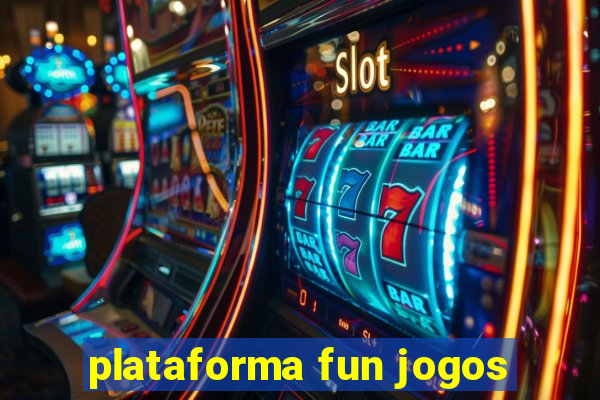 plataforma fun jogos