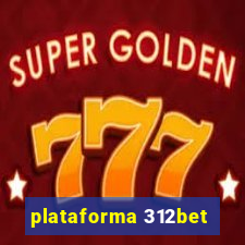 plataforma 312bet