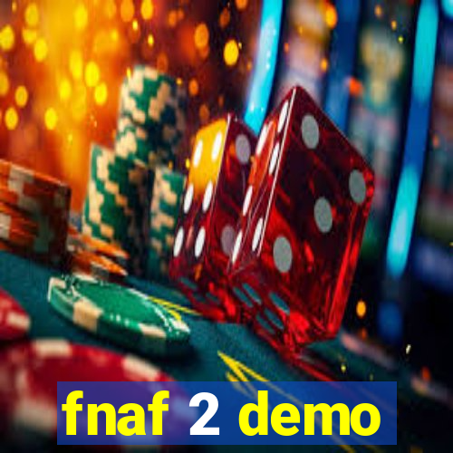 fnaf 2 demo