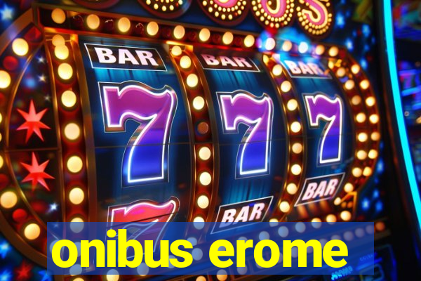 onibus erome