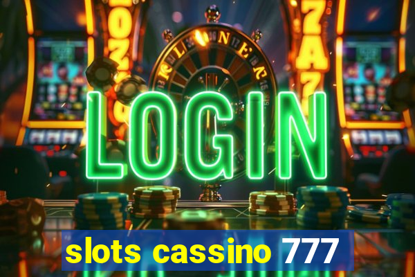 slots cassino 777