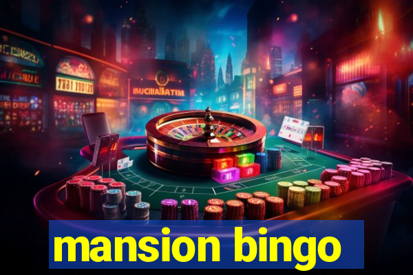 mansion bingo