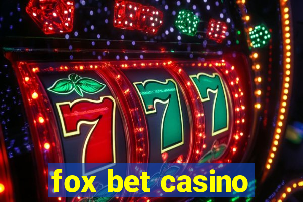 fox bet casino