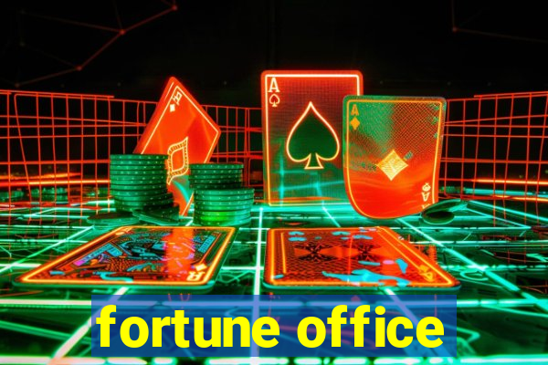 fortune office