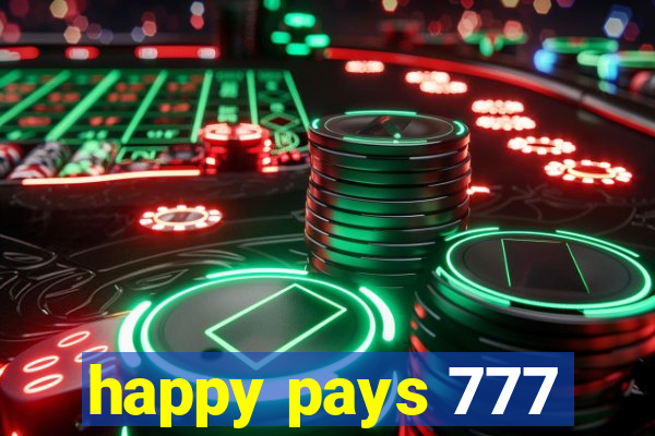 happy pays 777