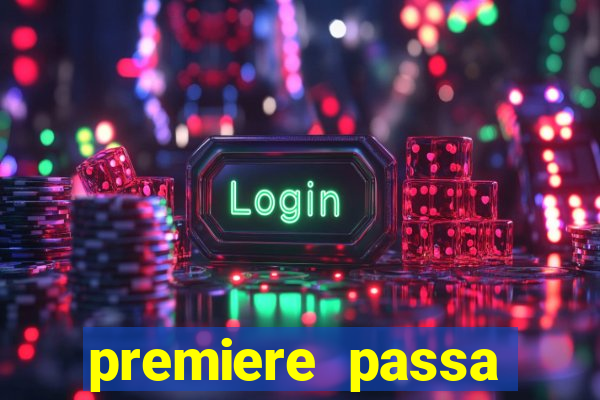 premiere passa todos os jogos