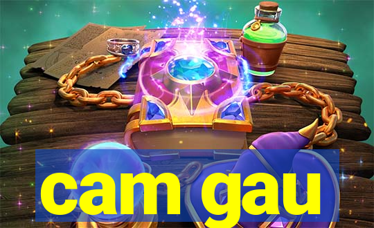 cam gau