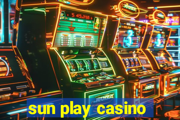 sun play casino