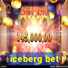 iceberg bet