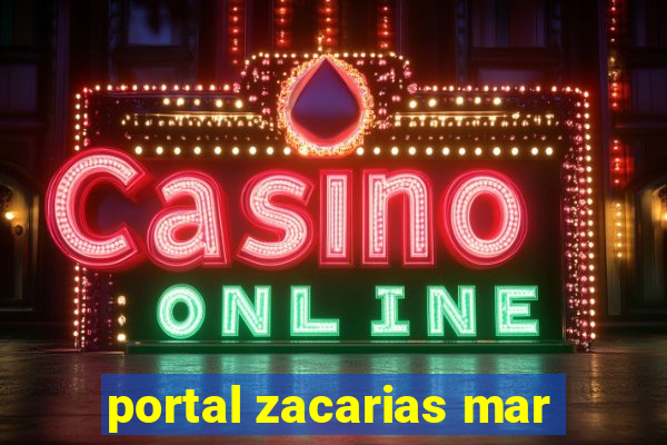 portal zacarias mar