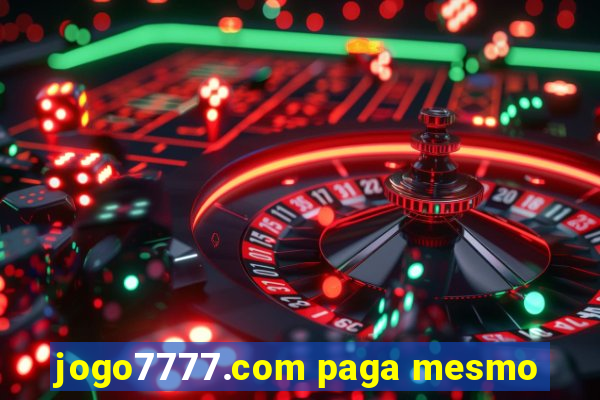 jogo7777.com paga mesmo