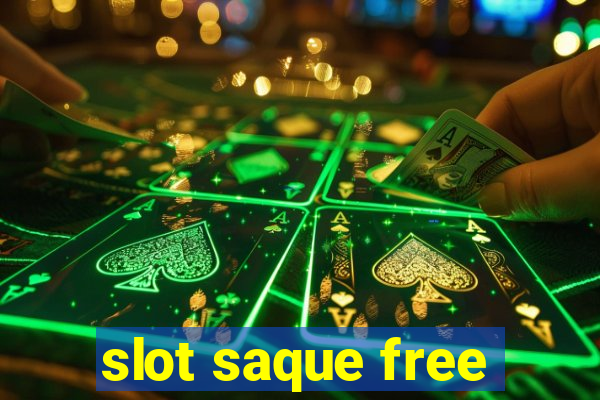 slot saque free