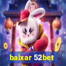 baixar 52bet