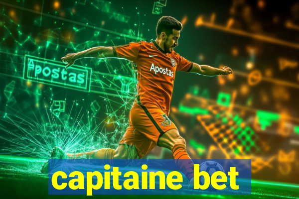 capitaine bet