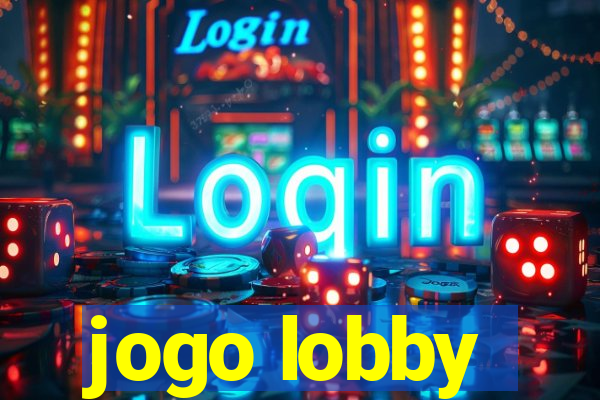 jogo lobby