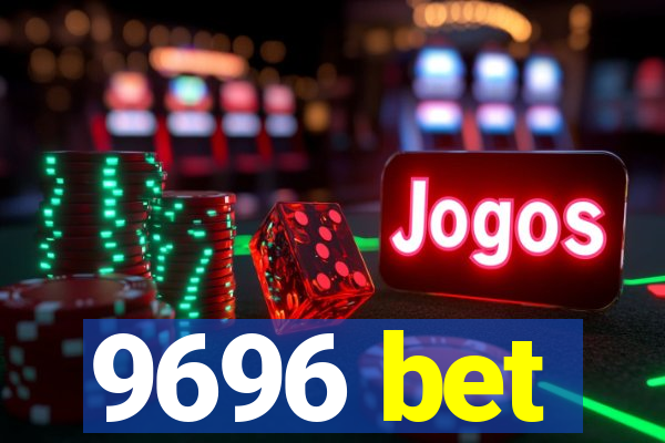 9696 bet