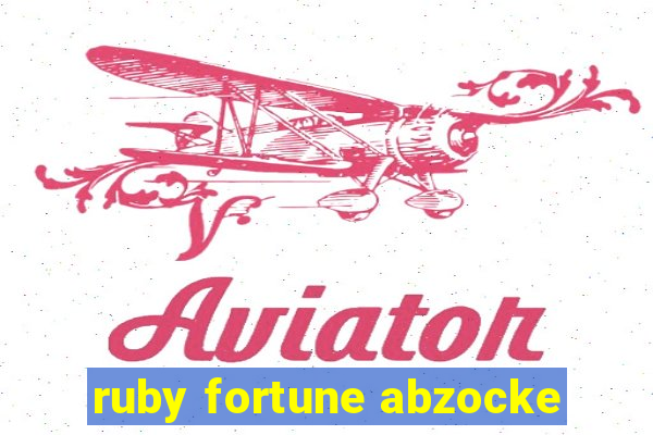 ruby fortune abzocke