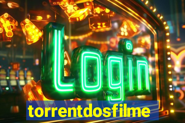 torrentdosfilmeshd