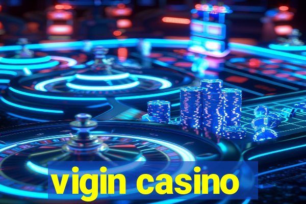 vigin casino