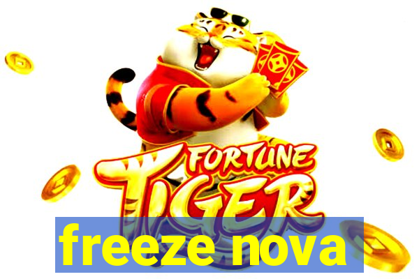 freeze nova