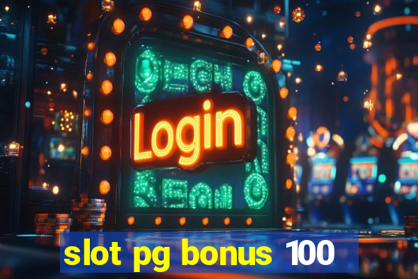 slot pg bonus 100