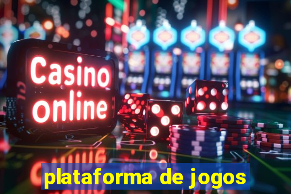 plataforma de jogos