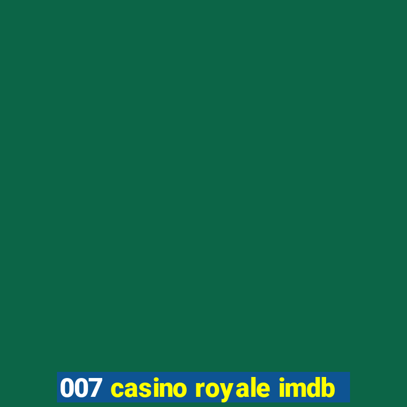 007 casino royale imdb