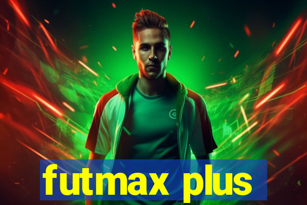 futmax plus