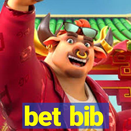 bet bib