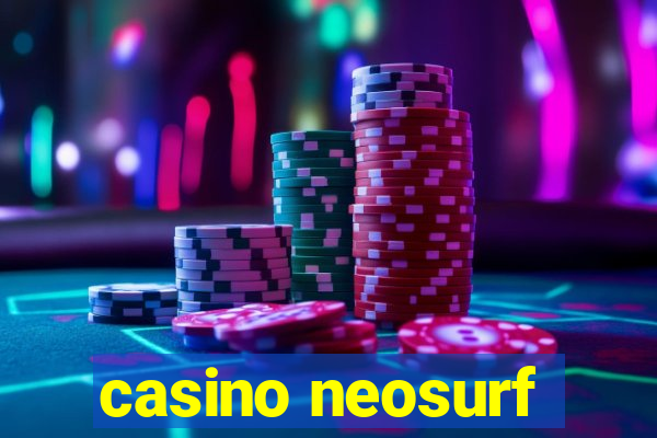 casino neosurf