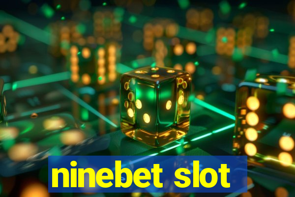 ninebet slot