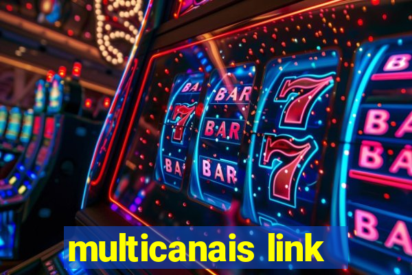 multicanais link