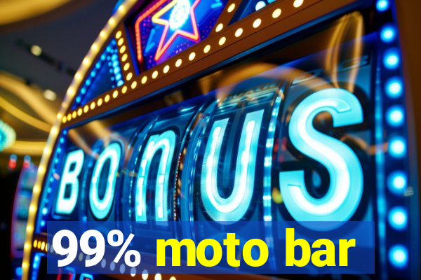 99% moto bar