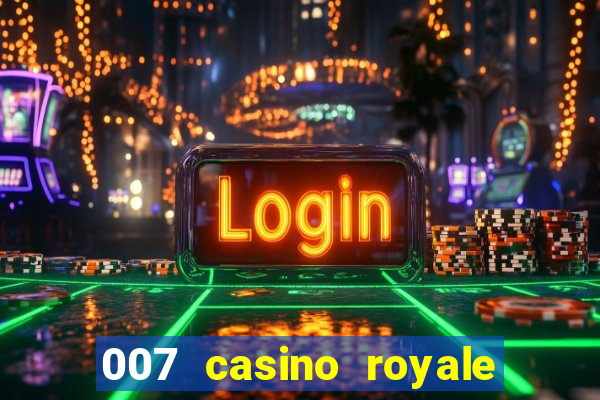 007 casino royale site 4k-filmes.com