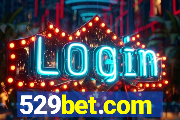 529bet.com