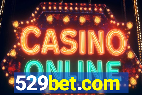 529bet.com