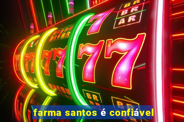 farma santos é confiável