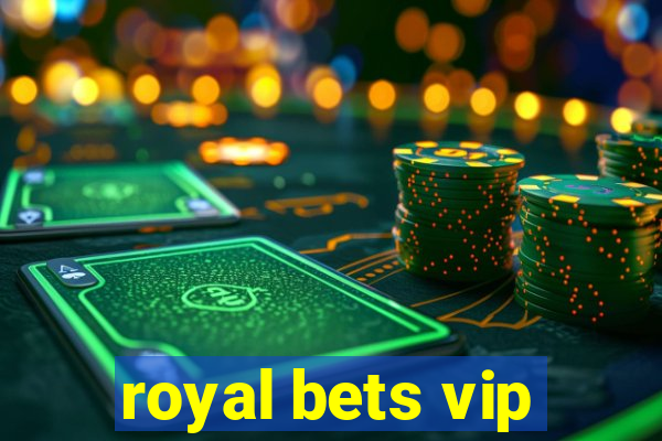 royal bets vip