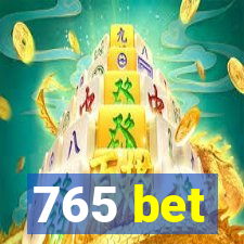 765 bet