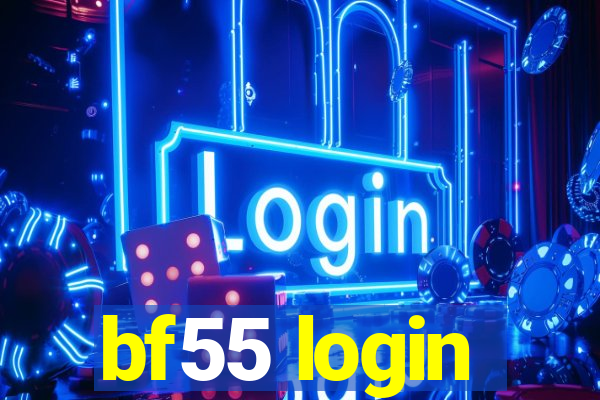 bf55 login