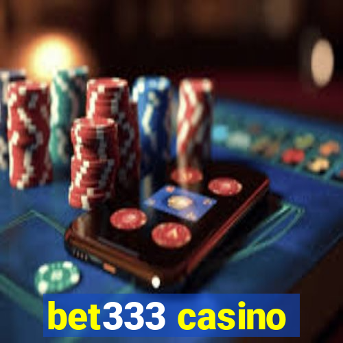 bet333 casino