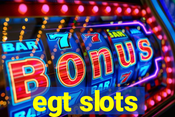 egt slots