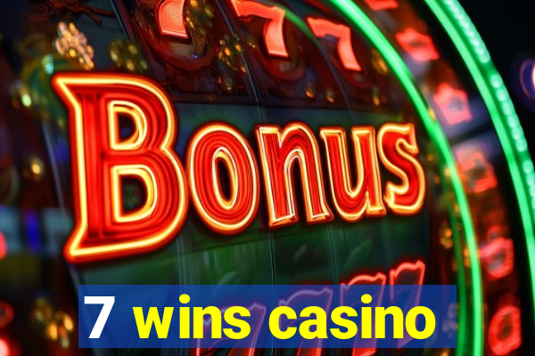 7 wins casino