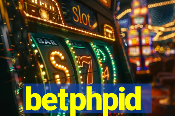 betphpid