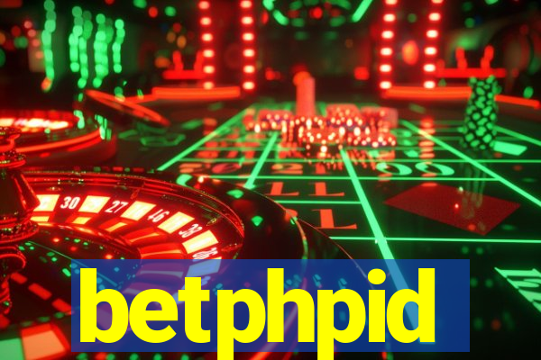 betphpid