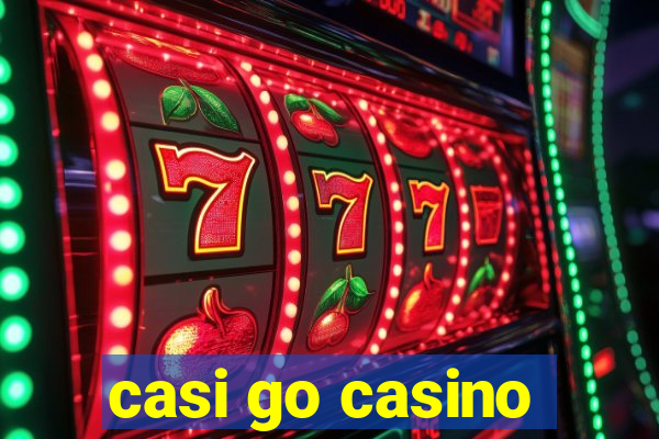 casi go casino